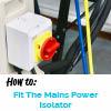 Comfort cooling - Fitting the mains power isolator
